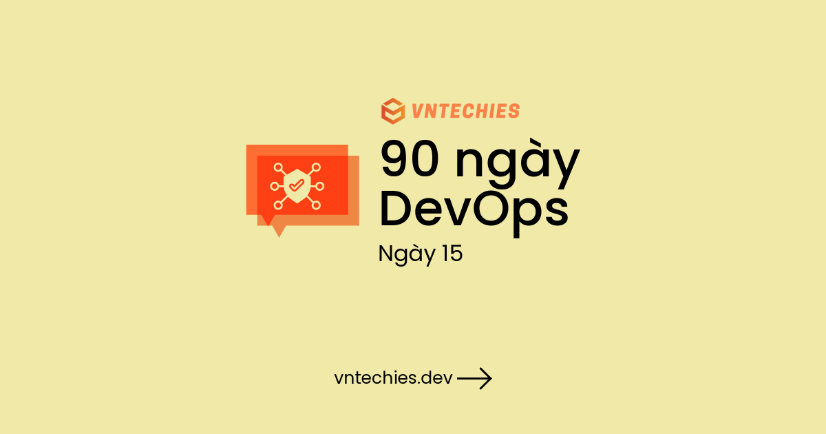Ngày 15: Quét container image nâng cao